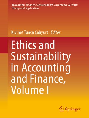 cover image of Ethics and Sustainability in Accounting and Finance, Volume I